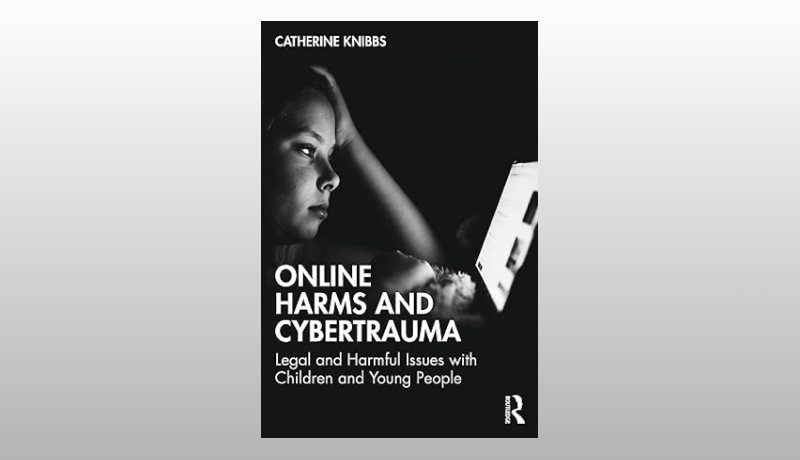 Online Harms and Cybertrauma