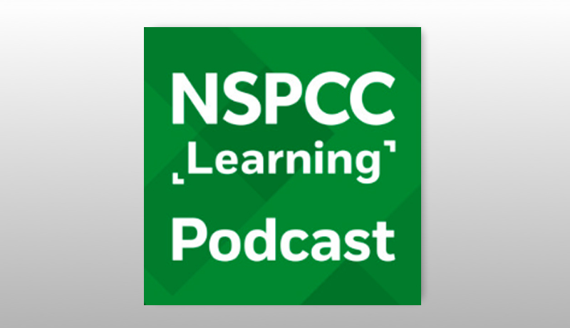 NSPCC Learning Podcast
