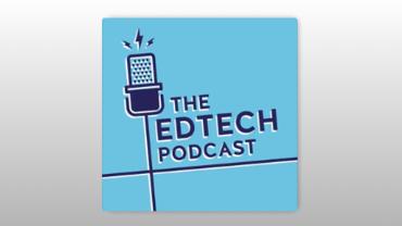 The Edtech Podcast